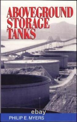 Above Ground Storage Tanks by Myers