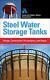 Réservoirs De Stockage D'eau En Acier : Conception, Construction, Par Steve Meier & American Water